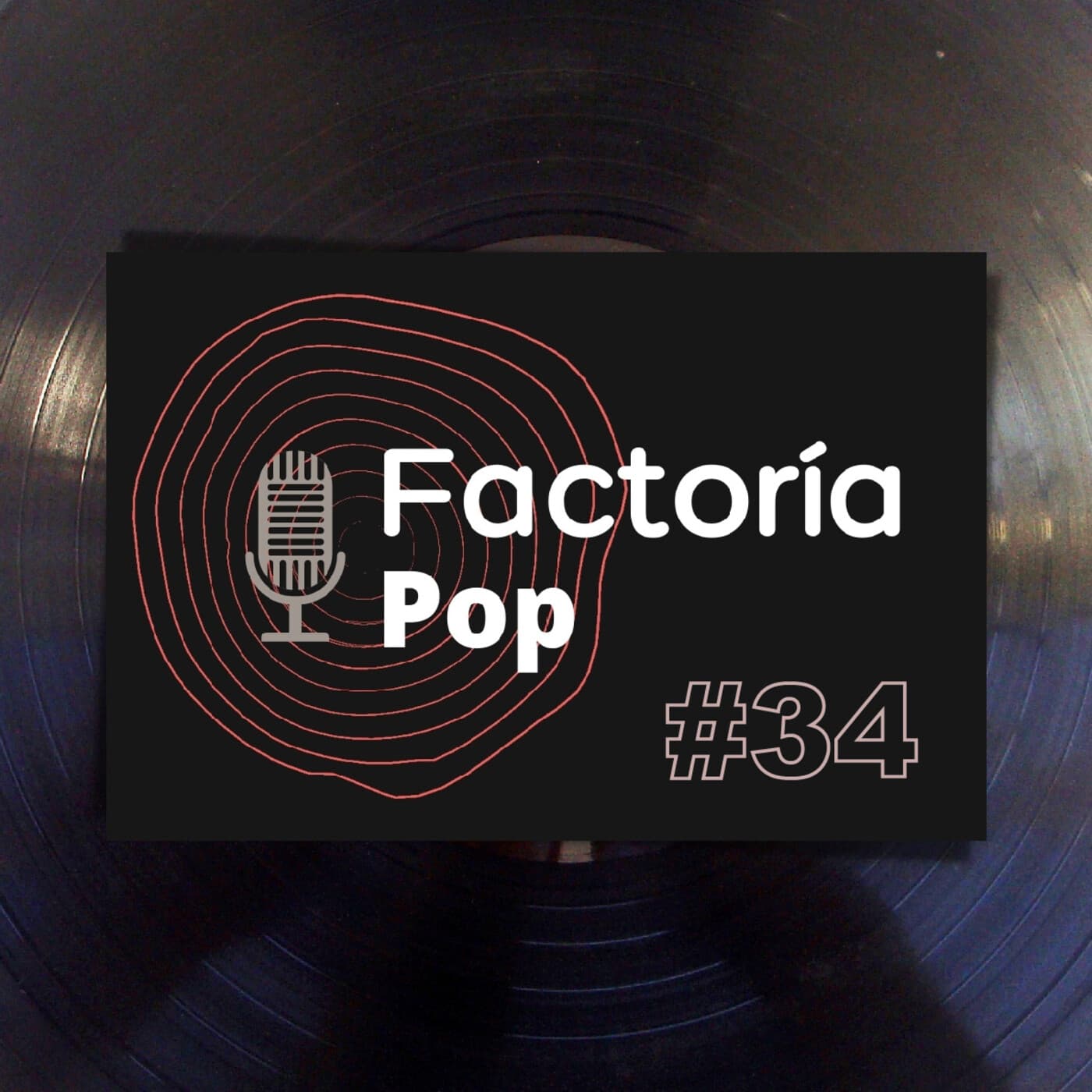 Factoría Pop (#34)