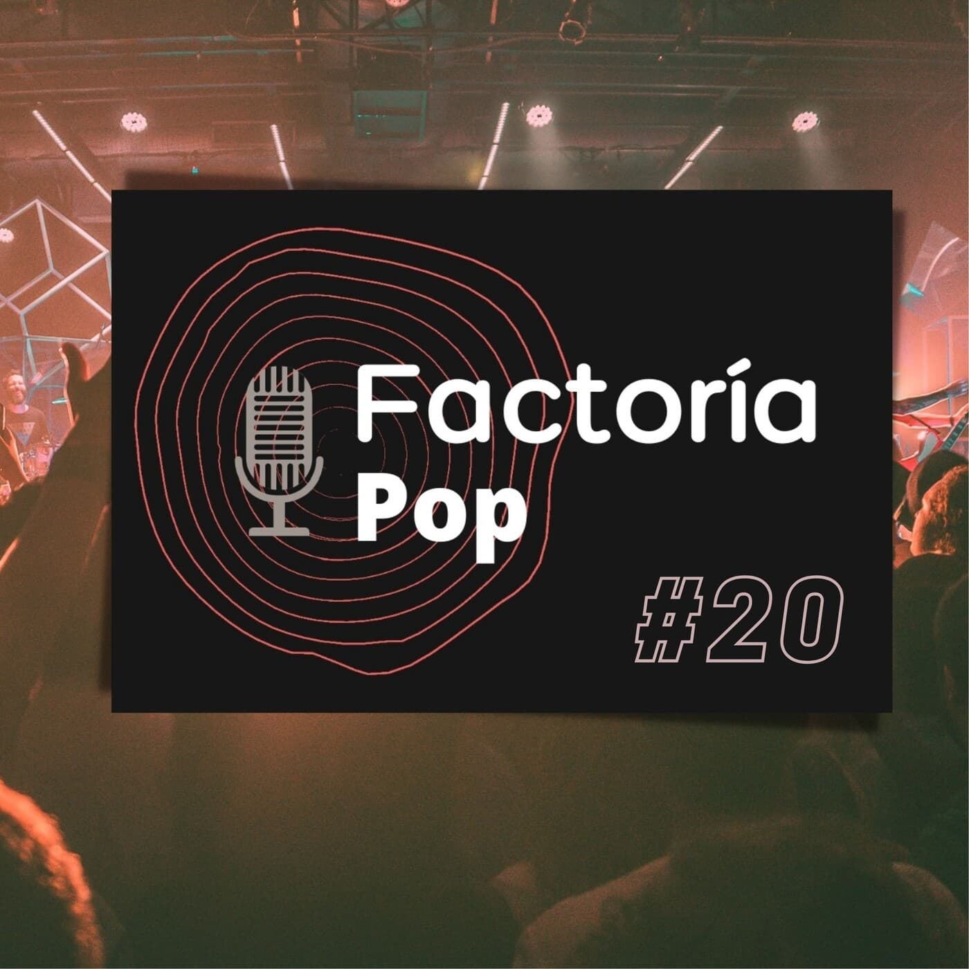 Factoría Pop (#20)