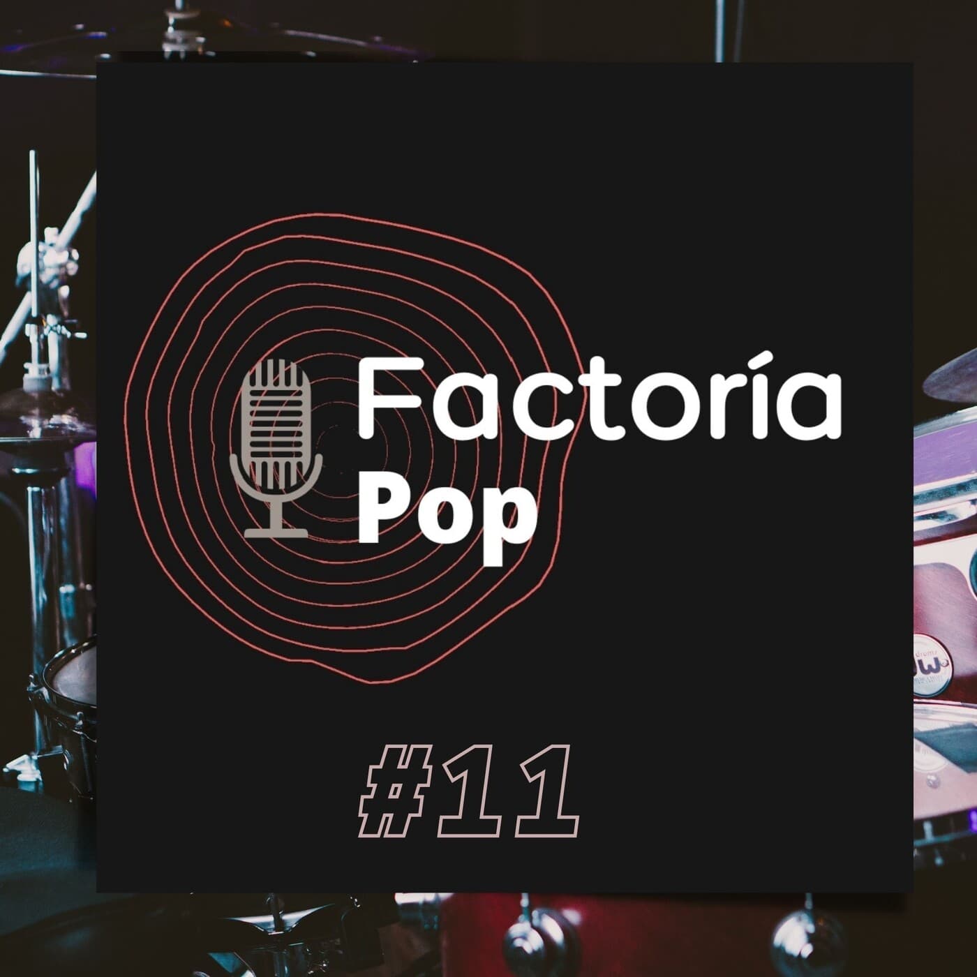 Factoría Pop (#11)