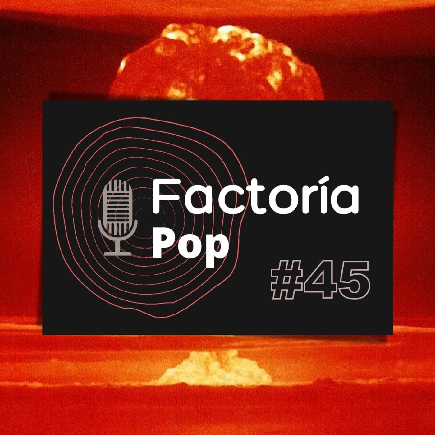 Factoría Pop (#45)