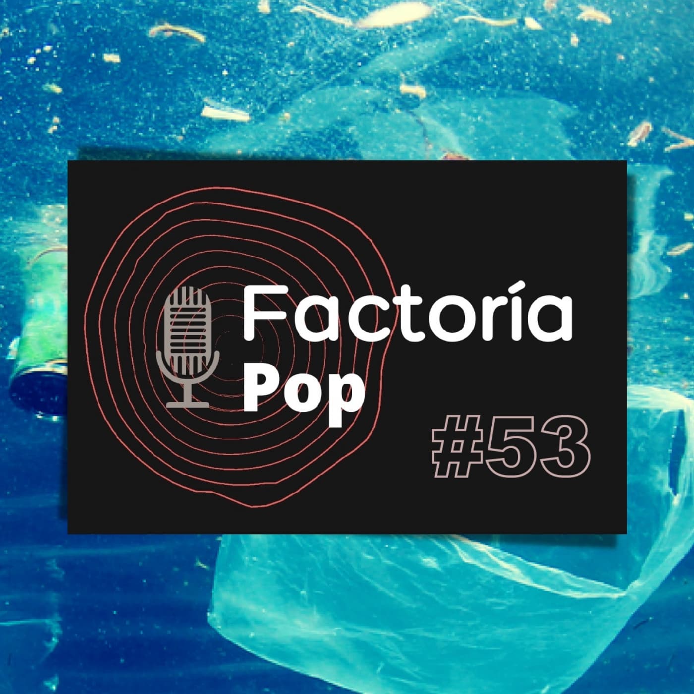 Factoría Pop (#53)