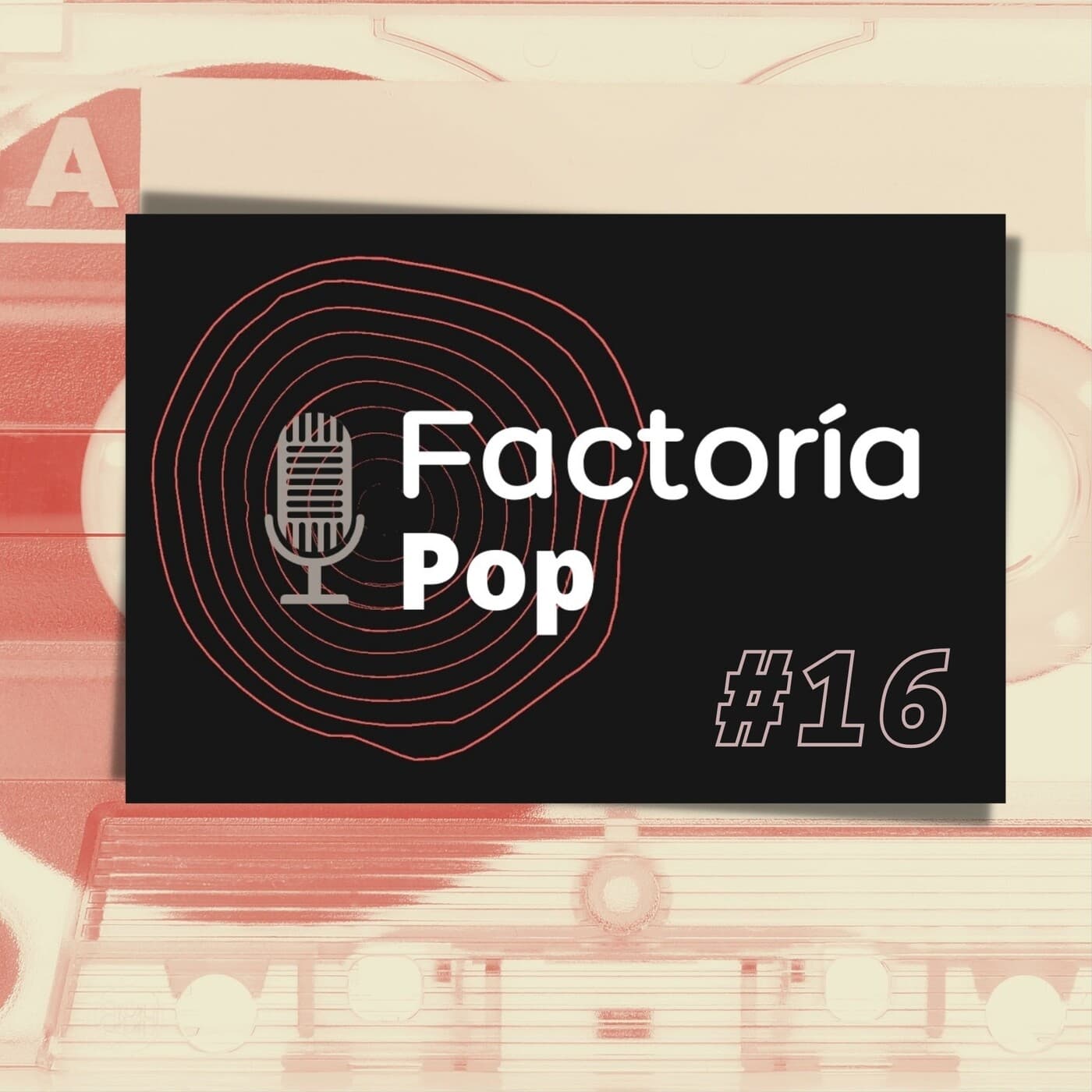Factoría Pop (#16)