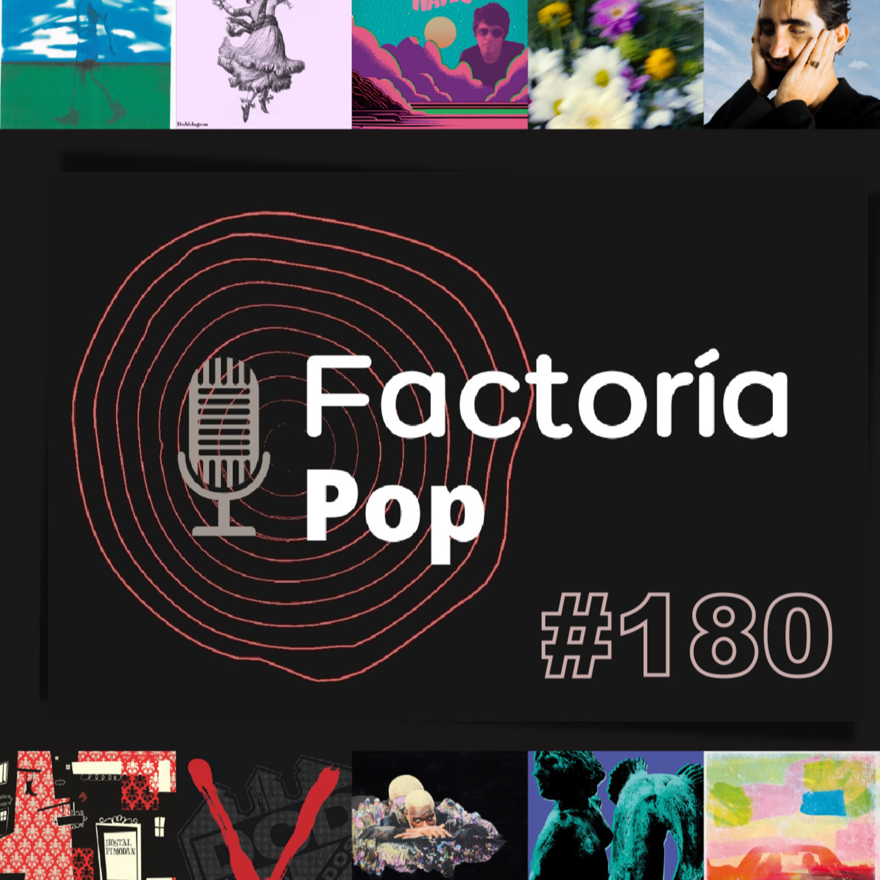 Factoría Pop # 180