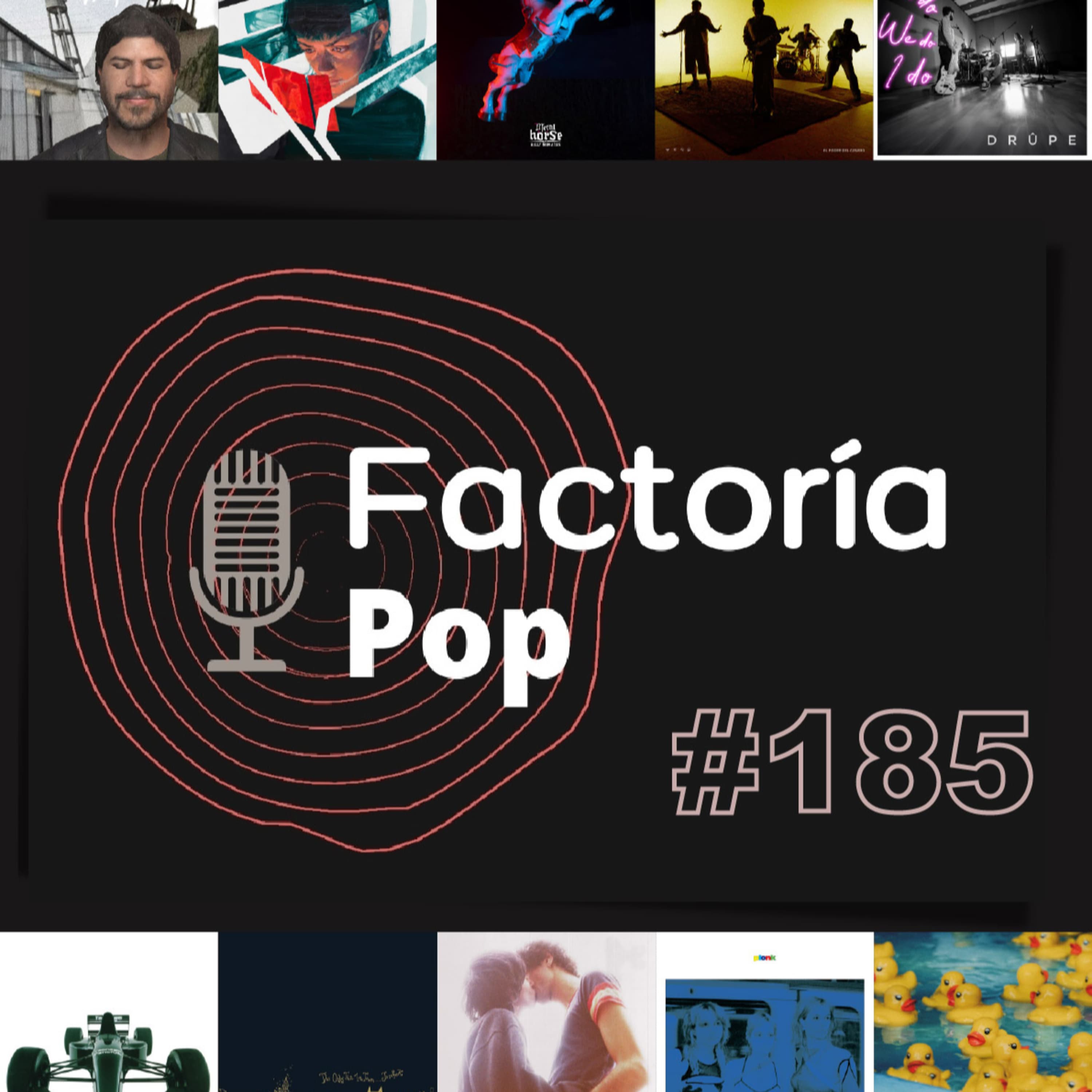 Factoría Pop # 185