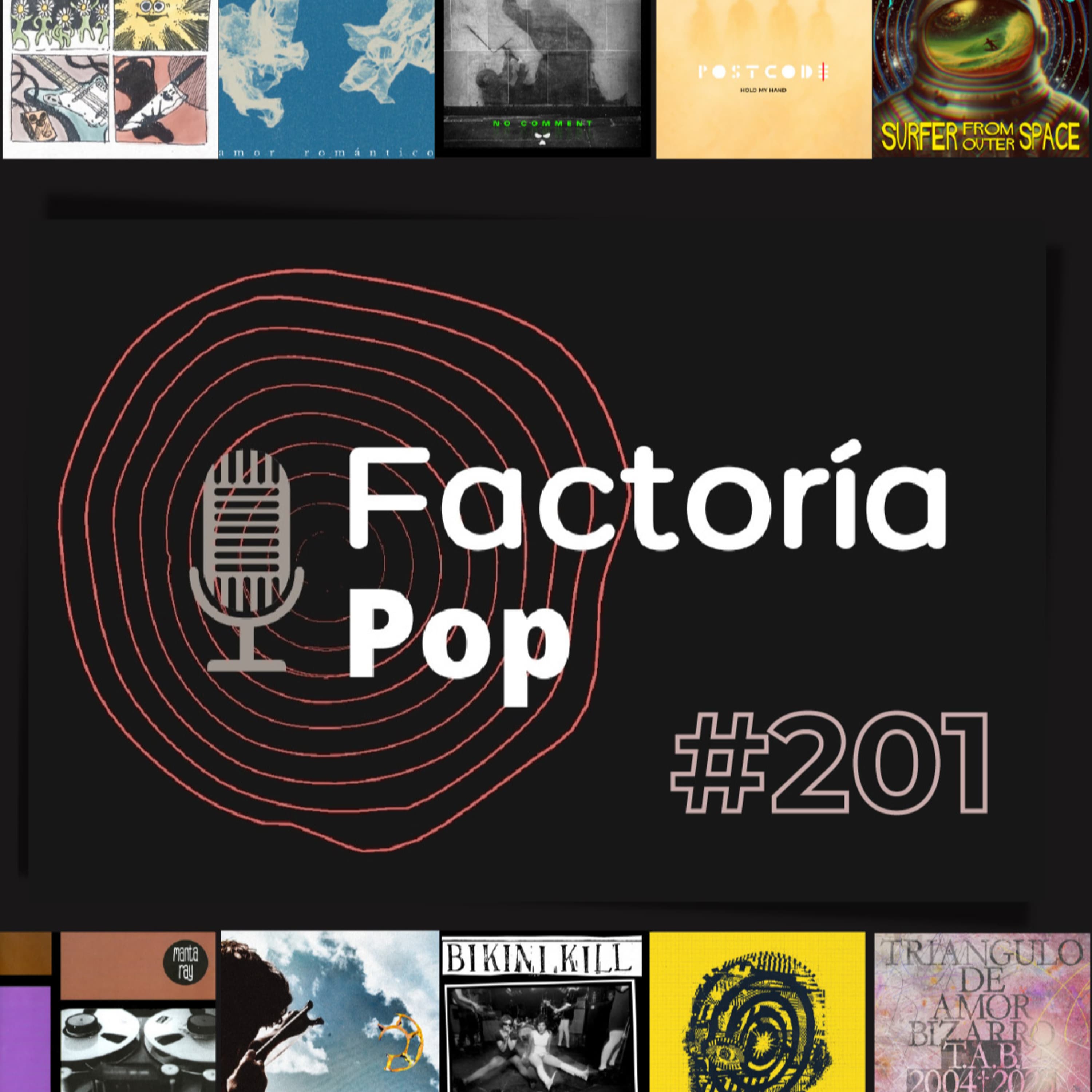 Factoría Pop # 201