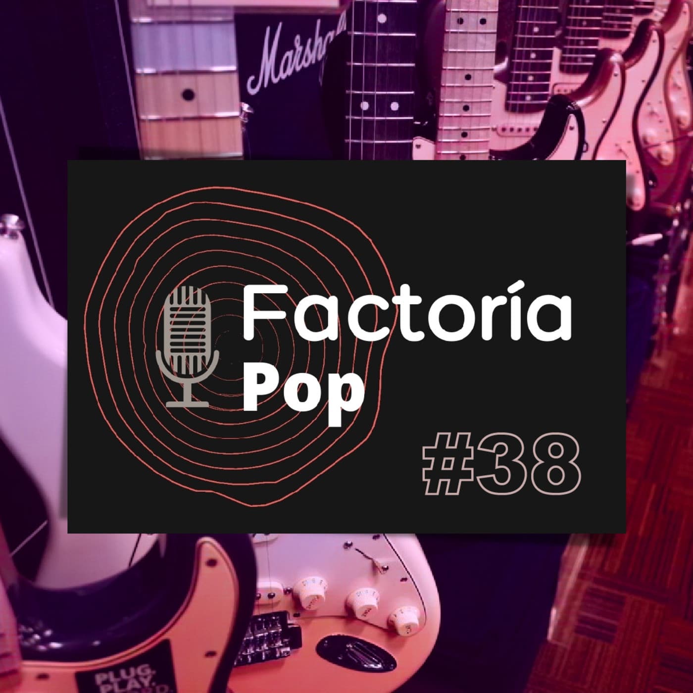 Factoría Pop (#38)