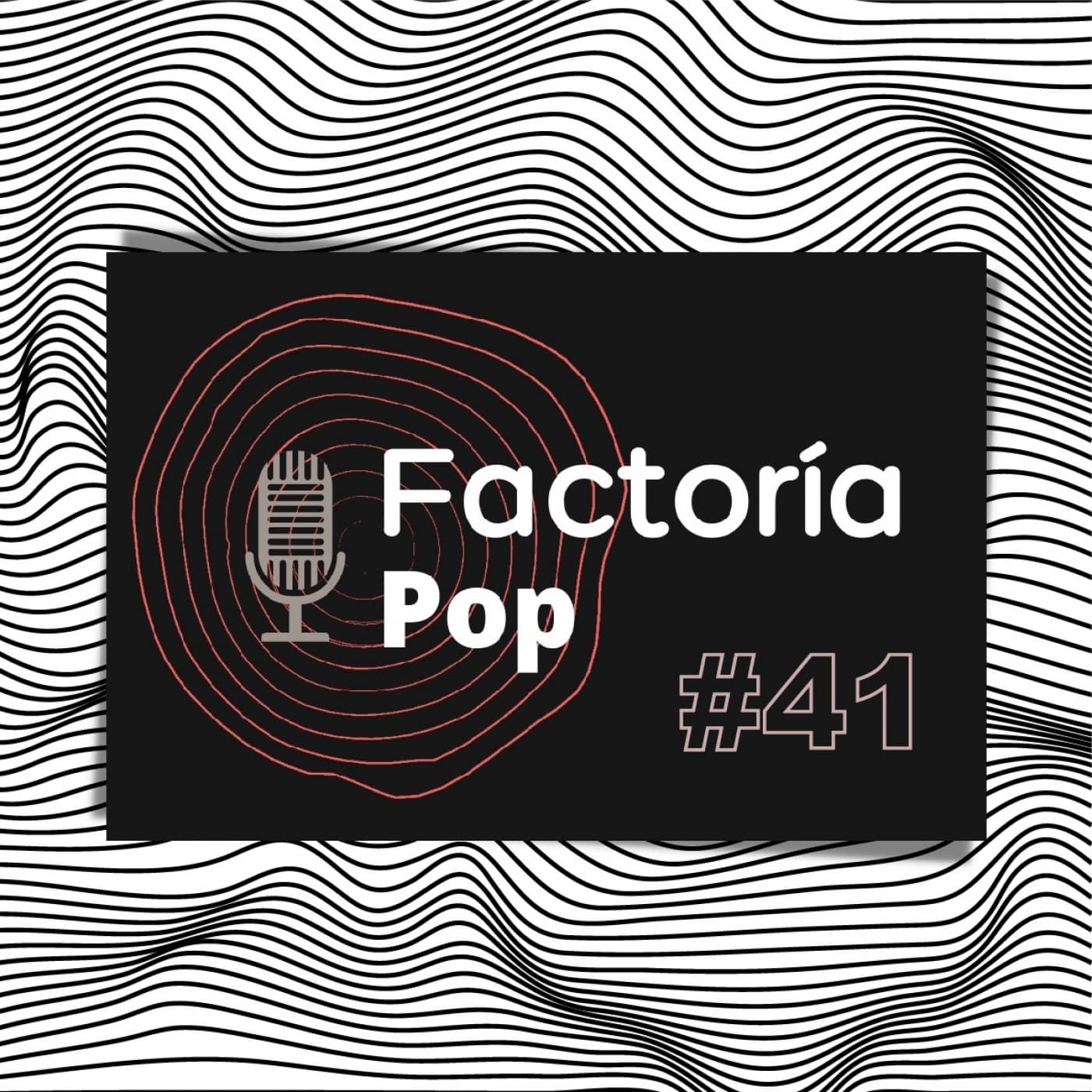 Factoría Pop (#41)