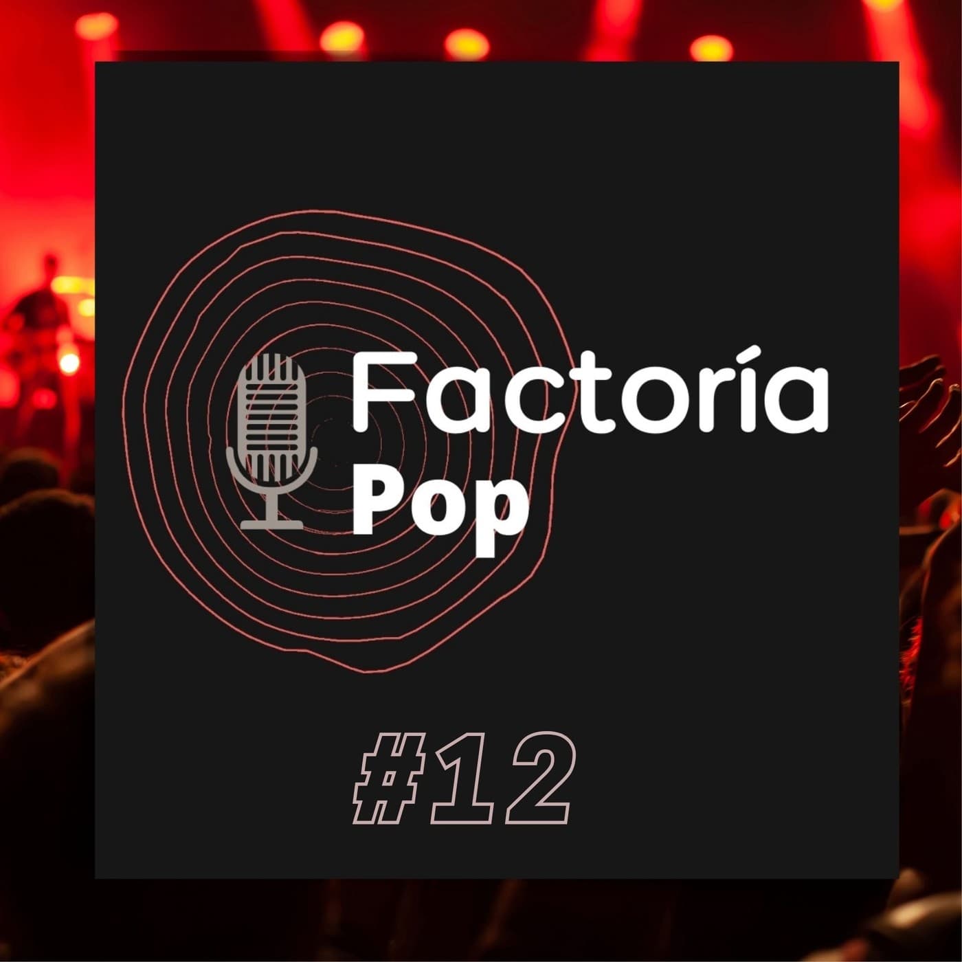 Factoría Pop (#12)