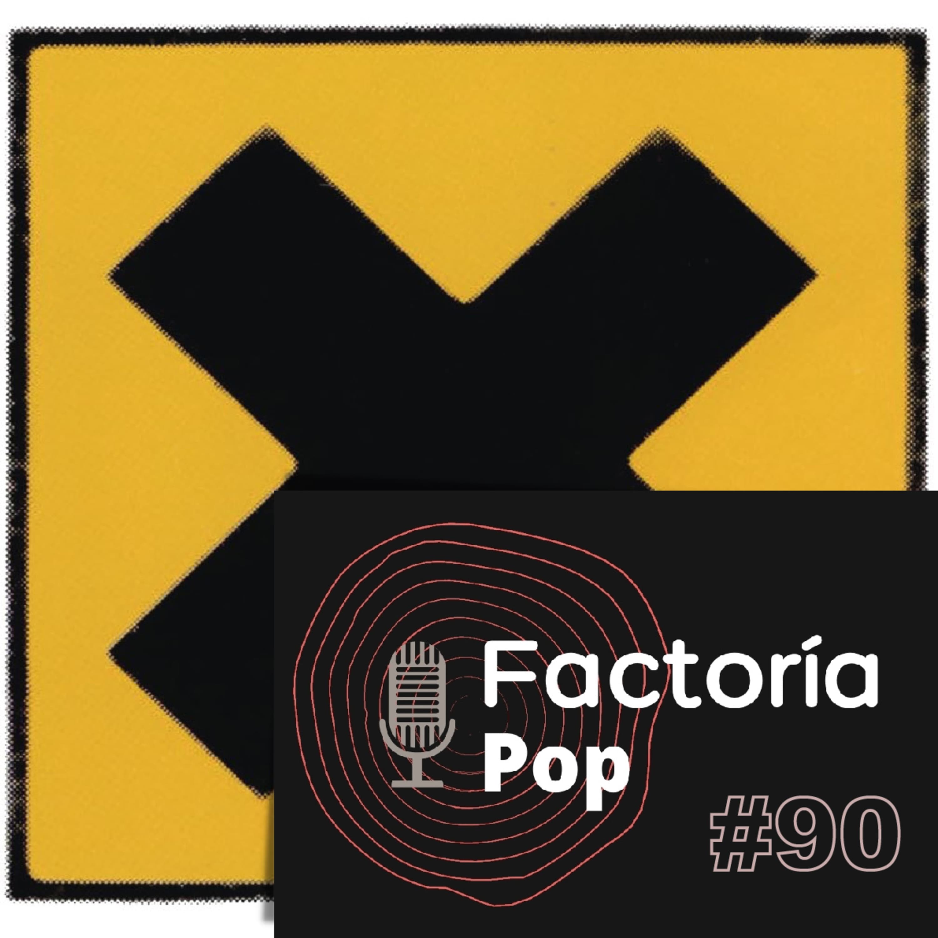 Factoría Pop #90