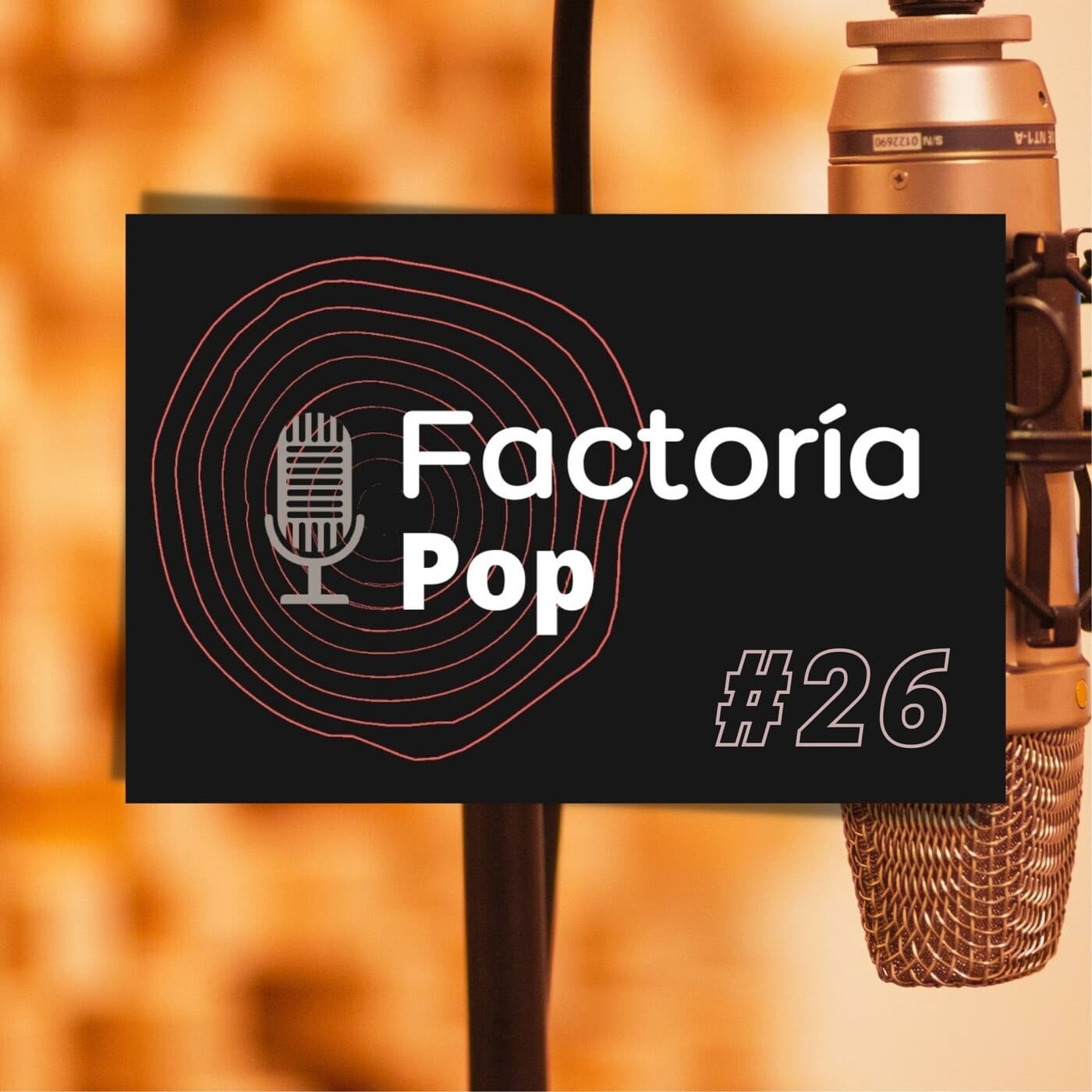 Factoría Pop (#26)