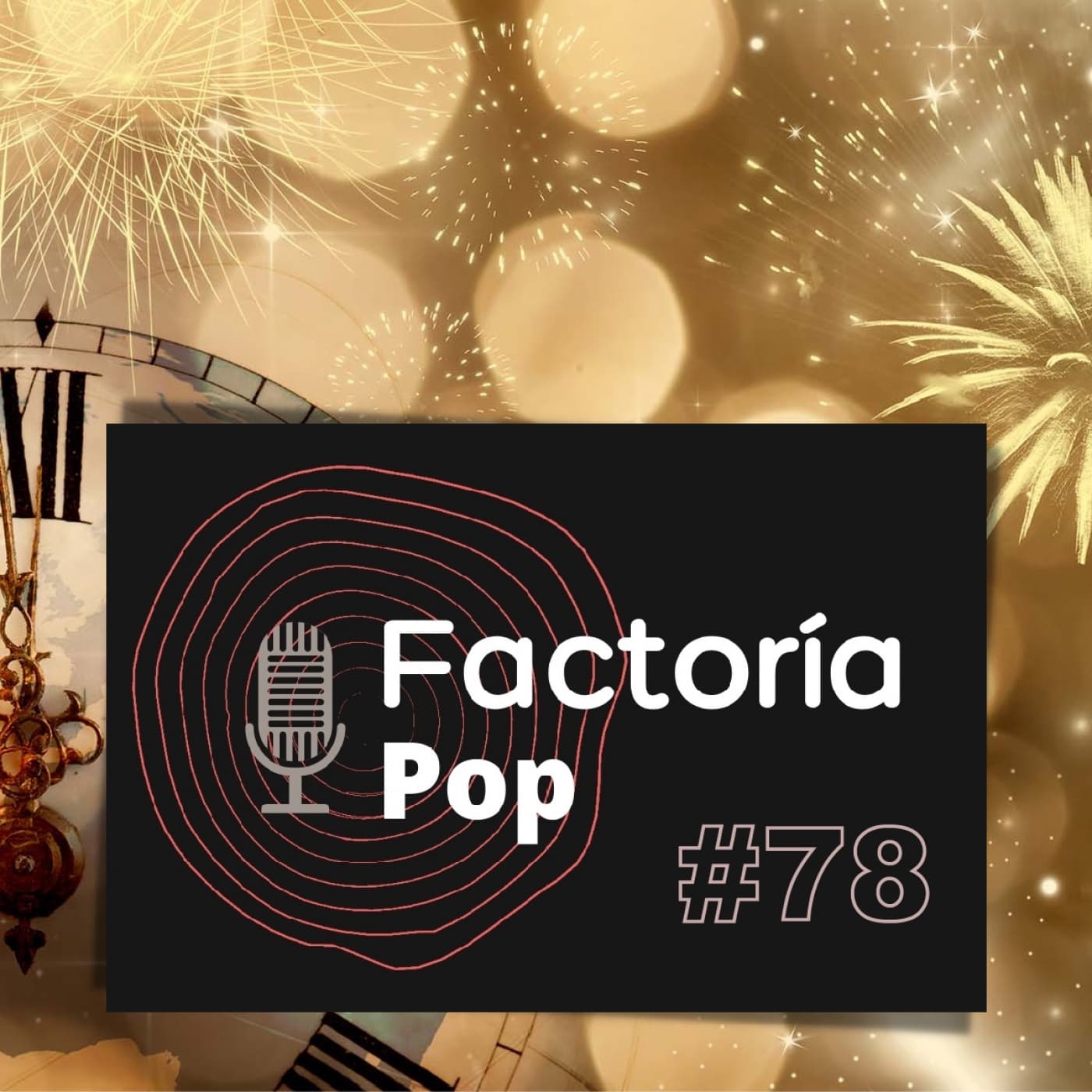 Factoría Pop #78