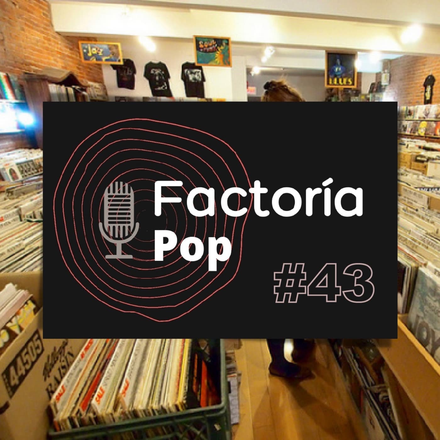 Factoría Pop (#43)